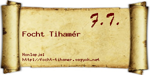 Focht Tihamér névjegykártya
